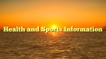Health and Sports Information