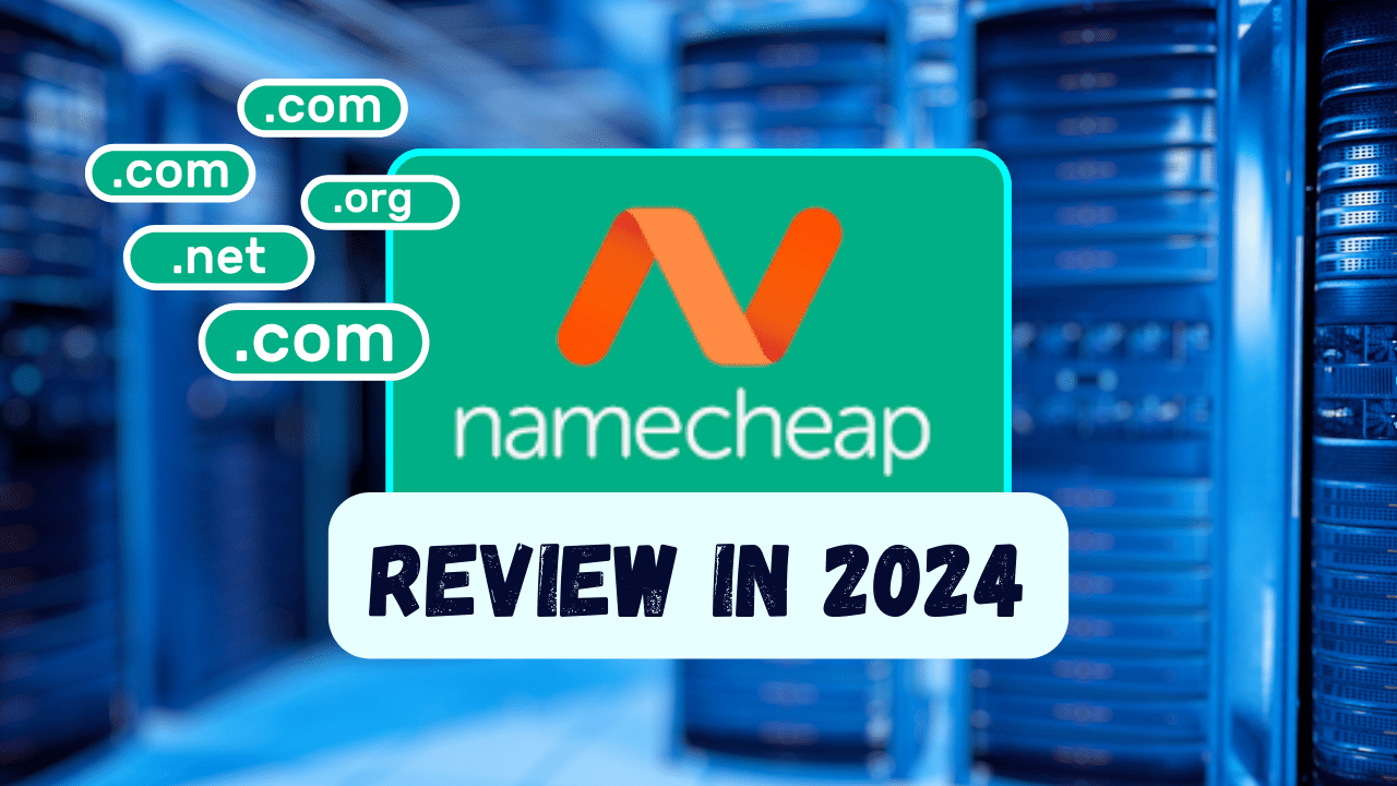 Domain Hosting Company Namecheap Reviews 2024